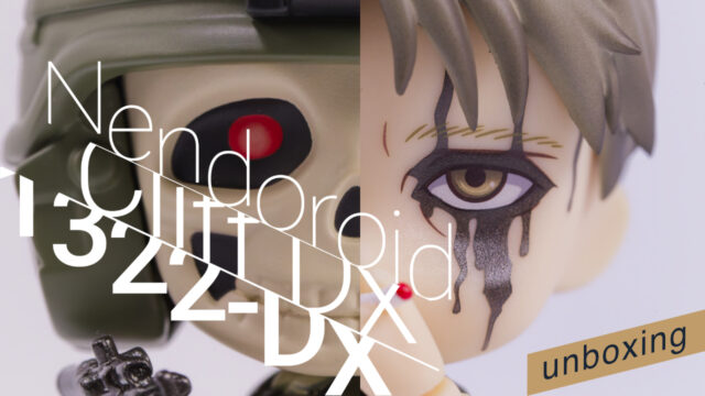【ねんどろいど】DEATH STRANDING「 ねんどろいど クリフ DX」の開封チェック
